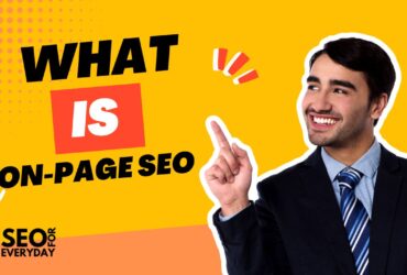 What is On-Page SEO?
