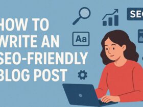 How to Write SEO-Friendly Blog Post