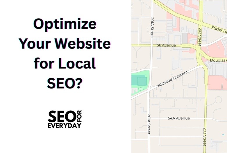 How Do You Optimize a Website for Local SEO?