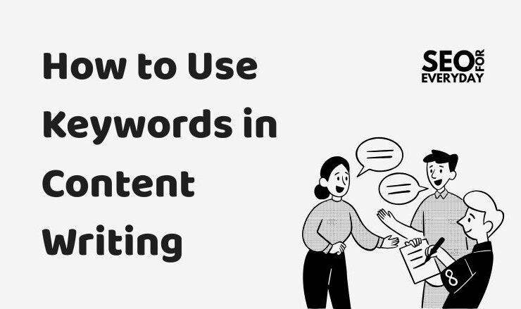 How to Use Keywords in Content Writing