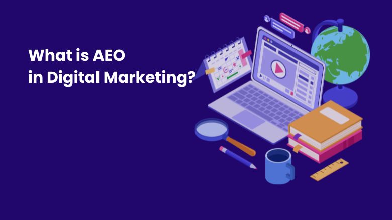 What is AEO in Digital Marketing