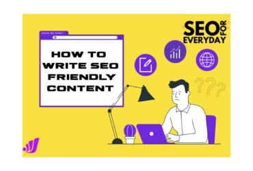 How to Write SEO Friendly Content