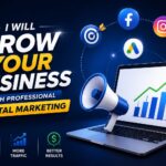 I Will Grow Your Business with Professional Digital Marketing