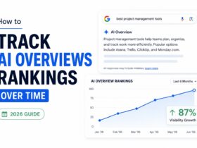 How to Track AI Overviews Rankings Over Time