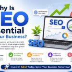 Why Is SEO Essential for Your Business